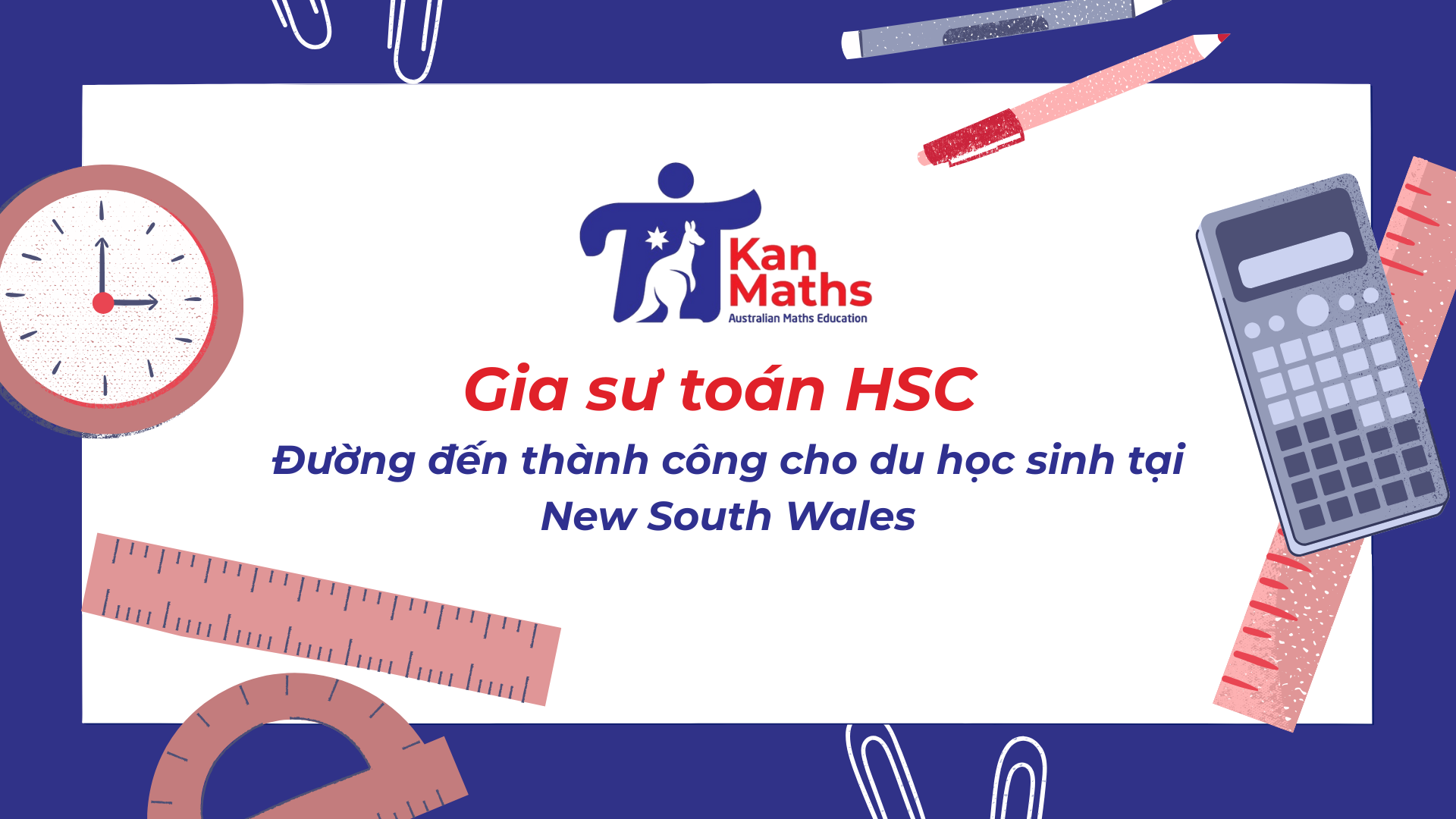 Luyện thi toán HSC Úc hiệu quả cùng Kanmaths