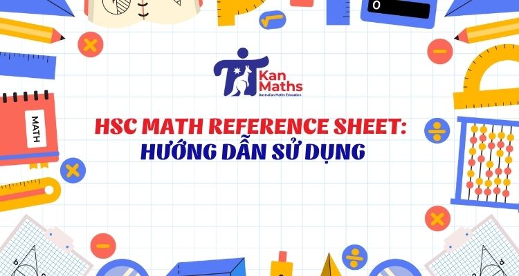 HSC Math Reference Sheet: Hướng dẫn sử dụng