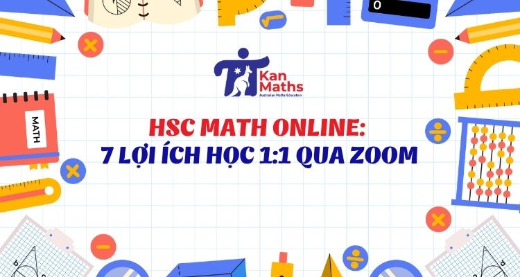 HSC Math Online: 7 lợi ích học 1:1 qua Zoom